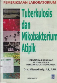 Pemeriksaan laboratorium tuberkulosis dan mikobakterium atipik