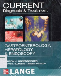 Current diagnosis & Treatment gastroenterology, hepatology, & endoscopy