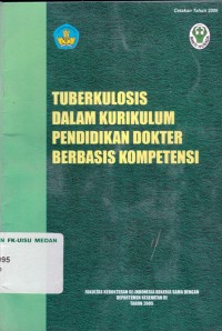 Tuberkulosis dalam kurikulum pendidikan dokter berbasis kompetensi