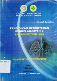 Pendidikan kedokteran berkelanjutan X ilmu penyakit paru 2009