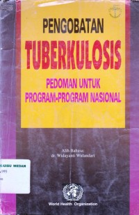 Pengobatan Tuberkulosis Pedoman Untuk Program-Program Nasional