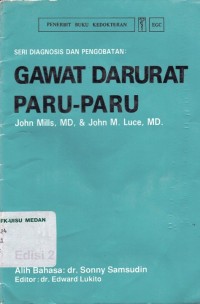 Seri diagnosis dan pengobatan gawat darurat paru-paru