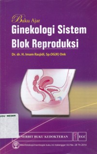 Buku Ajar Ginekologi Sistem Blok Reproduksi