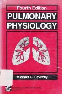 Pulmonary physiology Fourth Edition