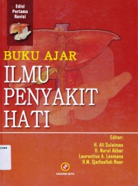 Buku ajar ilmu penyakit hati Edisi pertama revisi