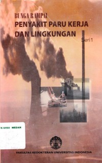 Bunga rampai penyakit paru kerja dan lingkungan