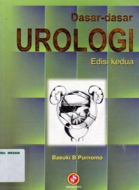 Dasar-dasar urologi Edisi Ke2