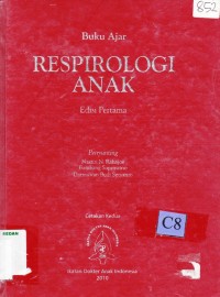 Buku Ajar Respirologi Anak Edisi Pertama