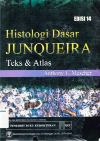 Histologi dasar Junqueira Teks & Atlas edisi 14