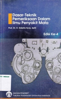 Dasar-teknik pemeriksaan dalam ilmu penyakit mata