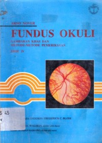 Fundus okuli : gambaran khas dan metode-metode pemeriksaan, edisi 4