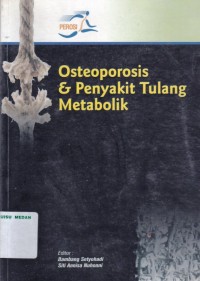 Osteoporosis & penyakit tulang metabolik