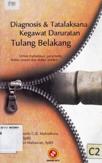 Diagnosis & tatalaksana kegawatdaruratan tulang belakang