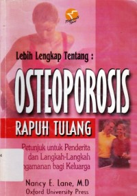 Lebih lengkap tentang osteoporosis