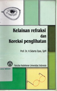 Kelainan refraksi dan koreksi penglihatan