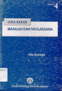 Luka bakar masalah dan tatalaksana, edisi ke 4