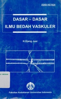 Dasar-dasar ilmu bedah vaskuler