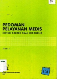 Pedoman pelayanan medis Ikatan Dokter Anak Indonesia