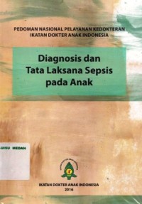 Diagnosis dan tatalaksana sepsis pada anak