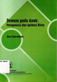 Demam pada anak; patogenesis dan aplikasi klinis