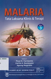 Malaria tata laksana klinis & terapi edisi 3