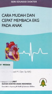 Cara mudah dan cepat membaca EKG pada anak