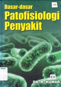 Dasar-dasar Patofisiologi Penyakit