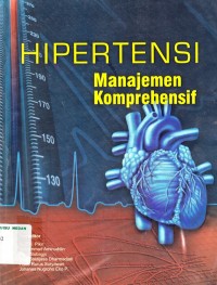 Hipertensi manajemen komprehensif