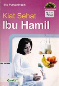 Kiat sehat ibu hamil