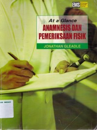 At a Glance Anamnesis dan Pemeriksaan Fisik