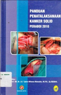 Panduan Penatalaksanaan Kanker Solid Peraboi 2010