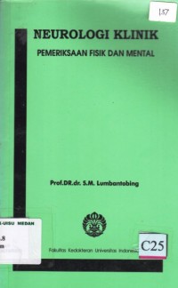 Neurologi klinik pemeriksaan fisik dan mental cet.16