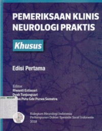 Pemeriksaan klinis neurologi praktis KHUSUS edisi 1