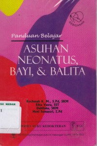 Asuhan neonatus bayi, & balita