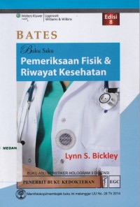 Bates Buku saku pemeriksaan fisik & riwayat kesehatan, edisi 8