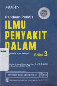 Mubin Panduan praktis ilmu penyakit dalam diagnosa dan terapi, edisi 3