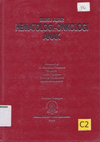 Buku ajar hematologi - onkologi anak