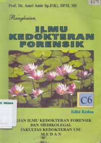 Rangkaian ilmu kedokteran forensik edisi 2