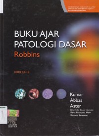 Buku ajar patologi dasar Robbins edisi 10