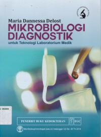 Mikrobiologi diagnostik : untuk teknologi laboratorium medik