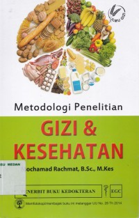 Metodologi penelitian gizi & kesehatan