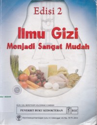 Ilmu gizi menjadi sangat mudah edisi 2