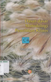 Dasar-dasar metodologi penelitian klinis edisi 3