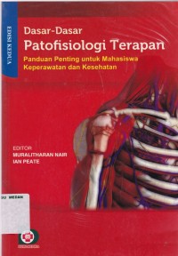 Dasar-dasar patofisiologi terapan : panduan penting untuk mahasiswa keperawatan dan kesehatan edisi 2