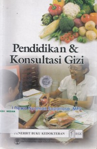 Pendidikan & konsultasi gizi