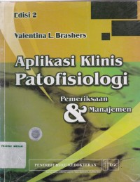 Aplikasi klinis patofisiologi pemeriksaan & manajemen edisi 2