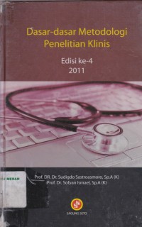 Dasar-dasar metodologi penelitian klinis edisi ke 4 2011