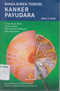 Manajemen terkini kanker payudara edisi II