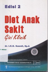 Diet anak sakit : gizi klinik edisi 2