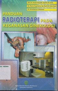 Radioterapi pada keganasan ginekologi